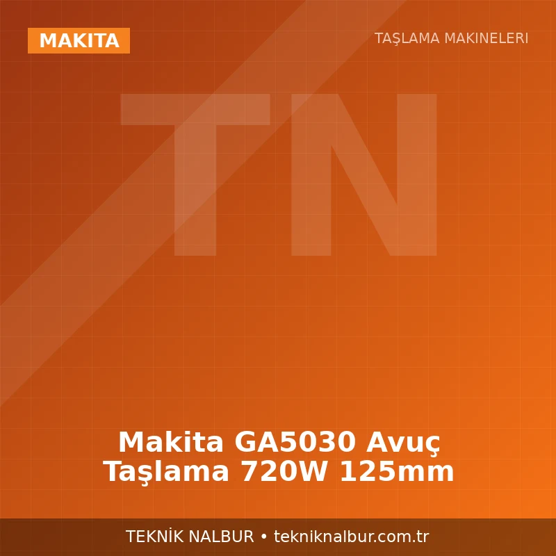 Makita GA5030 Avuç Taşlama 720W 125mm